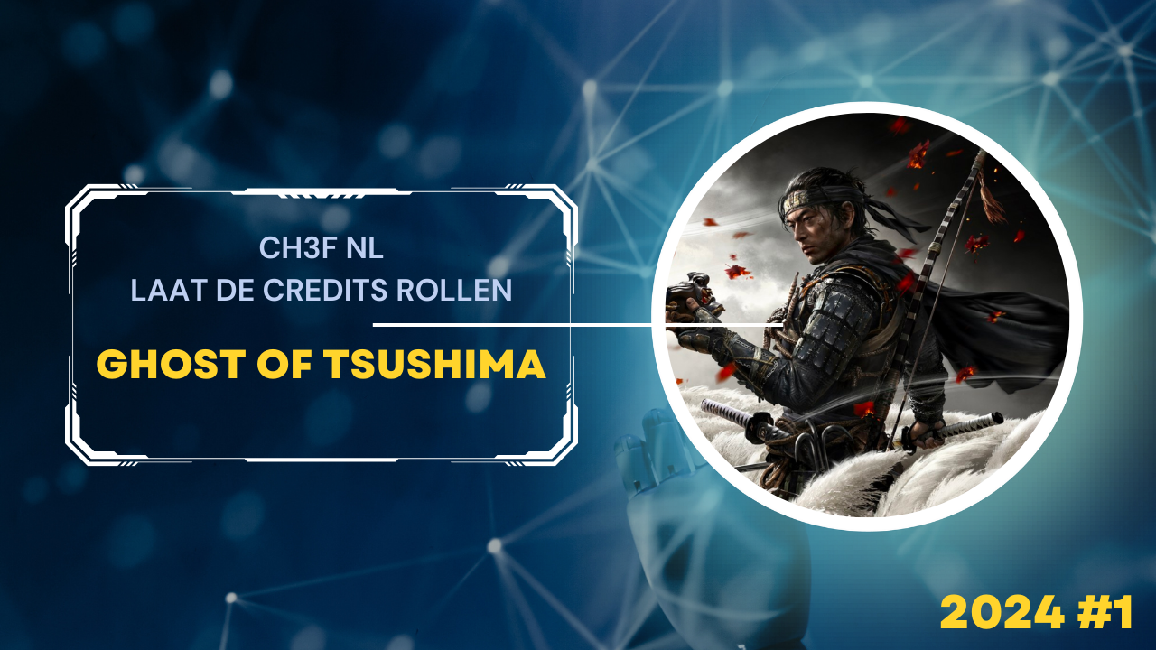 CH3F NL ottiene i crediti n. 1 – Ghost of Tsushima